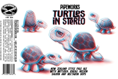 Pipeworks Brewing Co - Turtles In Stereo