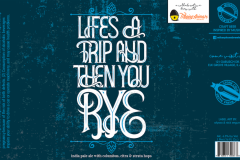 Mikerphone Brewing - Life's A Trip And Then You Rye