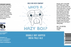 Bold Dog Beer Company - Who's A Hazy Boi? Double Dry Hopped India Pale Ale