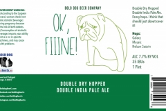 Bold Dog Beer Company - Ok, Fiiine! Double Dry Hopped Double India Pale Ale