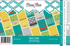 Phase Three Brewing Company - Match Strike