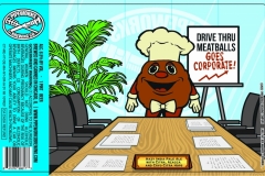 Pipeworks Brewing Co - Drive Thru Meatballs Goes Corporate