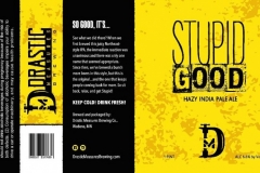 Drastic Measures Brewing - Stupid Good
