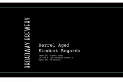 Broadway Brewery - Barrel-aged Kindest Regards