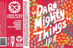 The Brewing Projekt - Dare Mighty Things Ipa